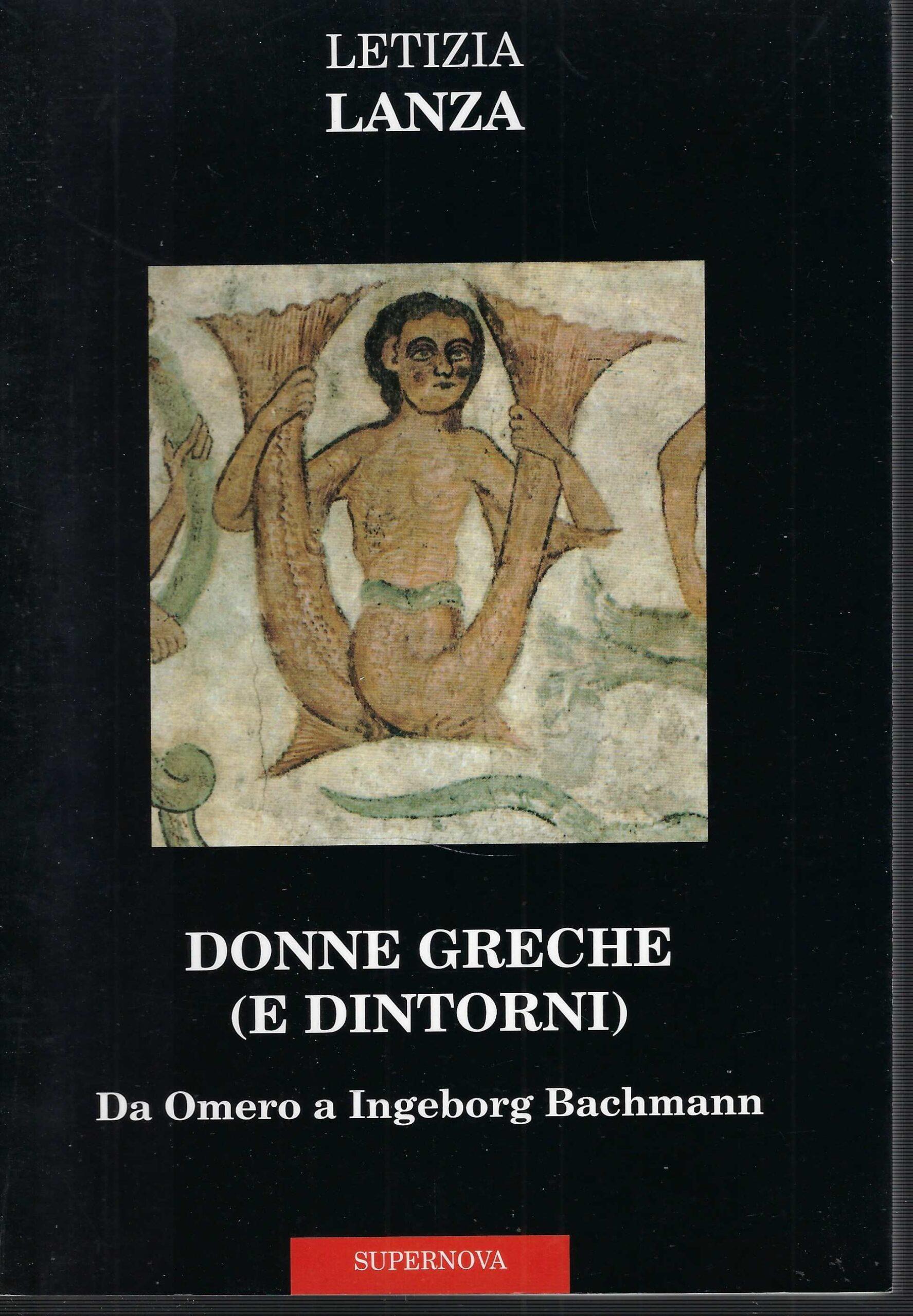 Donne greche (e dintorni). Da Omero a Ingeborg Bachmann