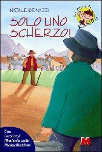 Solo uno scherzo! Una catechesi illustrata sulla riconciliazione - Natale Benazzi - copertina