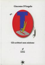 Gli scrittori non esistono