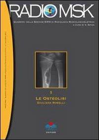 Radiomsk le osteolisi. Vol. 1 - Giuliana Roselli - copertina