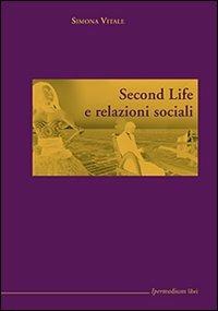 Second Life e relazioni sociali - Simona Vitale - 3