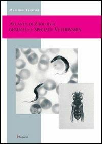 Atlante di zoologia generale e speciale veterinaria - Massimo Trentini - copertina