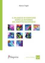 Il bilancio d'esercizio dopo la riforma del diritto societario