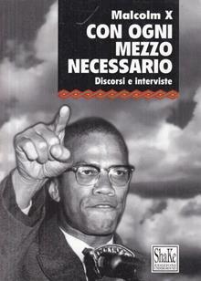 Con ogni mezzo necessario