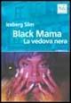 Black Mama. La vedova nera