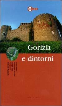 Gorizia e dintorni - Lucia Pillon,Emanuela Uccello,Sergio Zilli - copertina