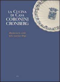 La cucina di casa Coronini Cronberg. Quaderno di ricette della contessa Olga - copertina
