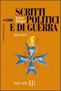 Scritti politici e di guerra 1919-1933. Vol. 2: 1926-1928. - Ernst Jünger - copertina