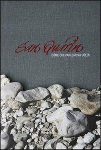 San Quarin. Come che parlean na uolta. Con CD Audio - Giuseppe Rosin - copertina