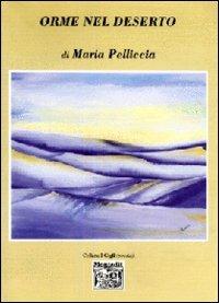 Orme nel deserto - Maria Pelliccia - copertina