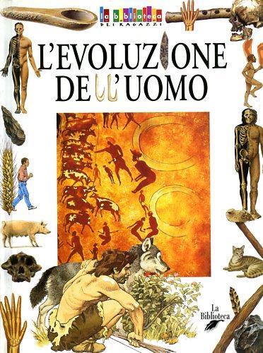 L' evoluzione dell'uomo - Guia De Martino Norante - copertina