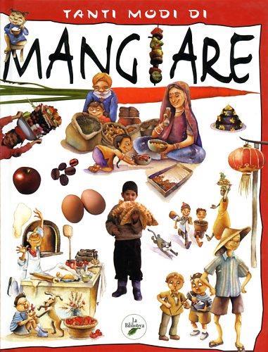 Tanti modi di mangiare - Angela Ragusa,Nicoletta Pagano - copertina