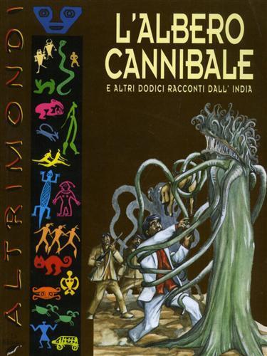 L' albero cannibale e altri 12 racconti dall'India - copertina