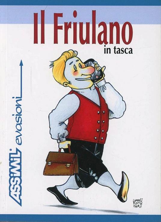 Il friulano in tasca - Federico Vicario,Paolo Roseano - copertina