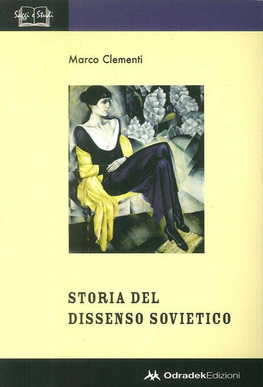 Storia del dissenso sovietico (1953-1991) - Marco Clementi - copertina