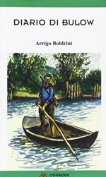 Diario di Bulow. Pagine di lotta partigiana 1943-1945