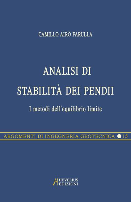 Analisi di stabilità dei pendii pocket. I metodi dell'equilibrio limite - Camillo Airò Farulla - copertina