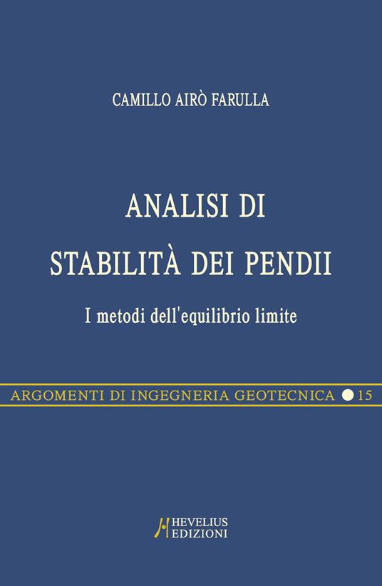 Analisi di stabilità dei pendii pocket. I metodi dell'equilibrio limite - Camillo Airò Farulla - copertina