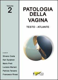 Patologia della vagina. Testo atlante. Ediz. illustrata. Vol. 2 - copertina