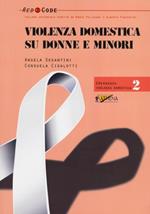 Violenza domestica su donne e minori