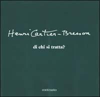 Di chi si tratta? - Henri Cartier-Bresson - copertina