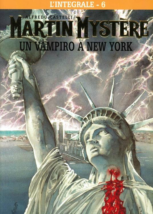 L' integrale di Martin Mystère. Vol. 6: vampiro a New York, Un. - Alfredo Castelli - copertina