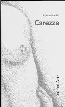 Libro Carezze Alberto Martini