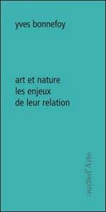 Art et nature. Les enjeux de leur relation