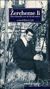 Zerchéme lì - Livio Gianolla - copertina