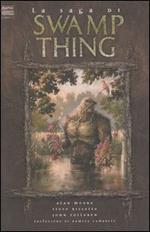 Swamp Thing. La saga di Swamp Thing. Vol. 1