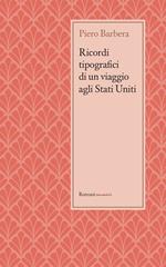 Ricordi tipografici di un viaggio agli Stati Uniti (Marzo-Giugno 1892)