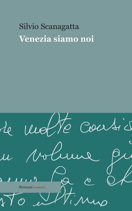 Venezia siamo noi - Silvio Scanagatta - copertina