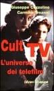 Libro Cult Tv. L'universo dei telefilm Giuseppe Cozzolino , Carmine Treanni