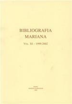 Bibliografia mariana (1999-2002). Vol. 11