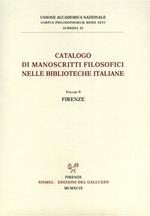Catalogo dei manoscritti filosofici nelle biblioteche italiane. Vol. 9: Firenze.