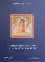 Manoscritti medievali della Toscana. Vol. 1: I manoscritti medievali della provincia di Pistoia.