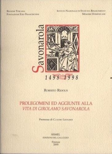 Prolegomeni e aggiunte alla «Vita di Girolamo Savonarola» - Roberto Ridolfi - copertina