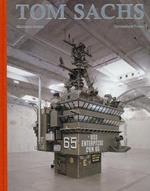 Tom Sachs. Ediz. italiana e inglese