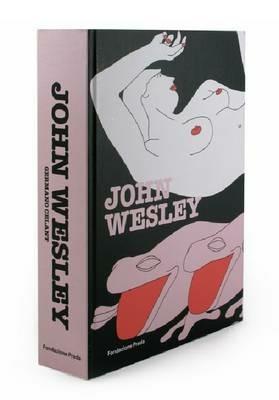 John Wesley. Ediz. italiana e inglese - Germano Celant - copertina
