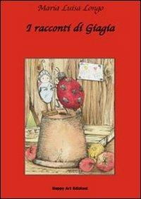 I racconti di Giagia - M. Luisa Longo,M. Cristina Lo Cascio - copertina