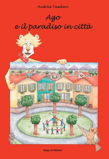 Ago e il paradiso in città - Andrea Tamberi - copertina