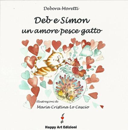 Deb e Simon un amore pesce gatto - Debora Moretti - copertina