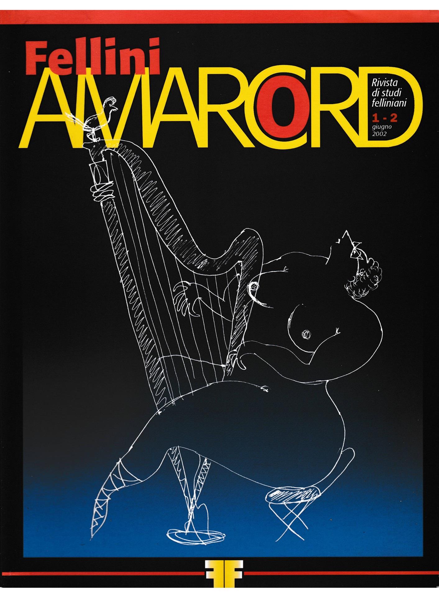 Fellini Amarcord. Vol. 1-2