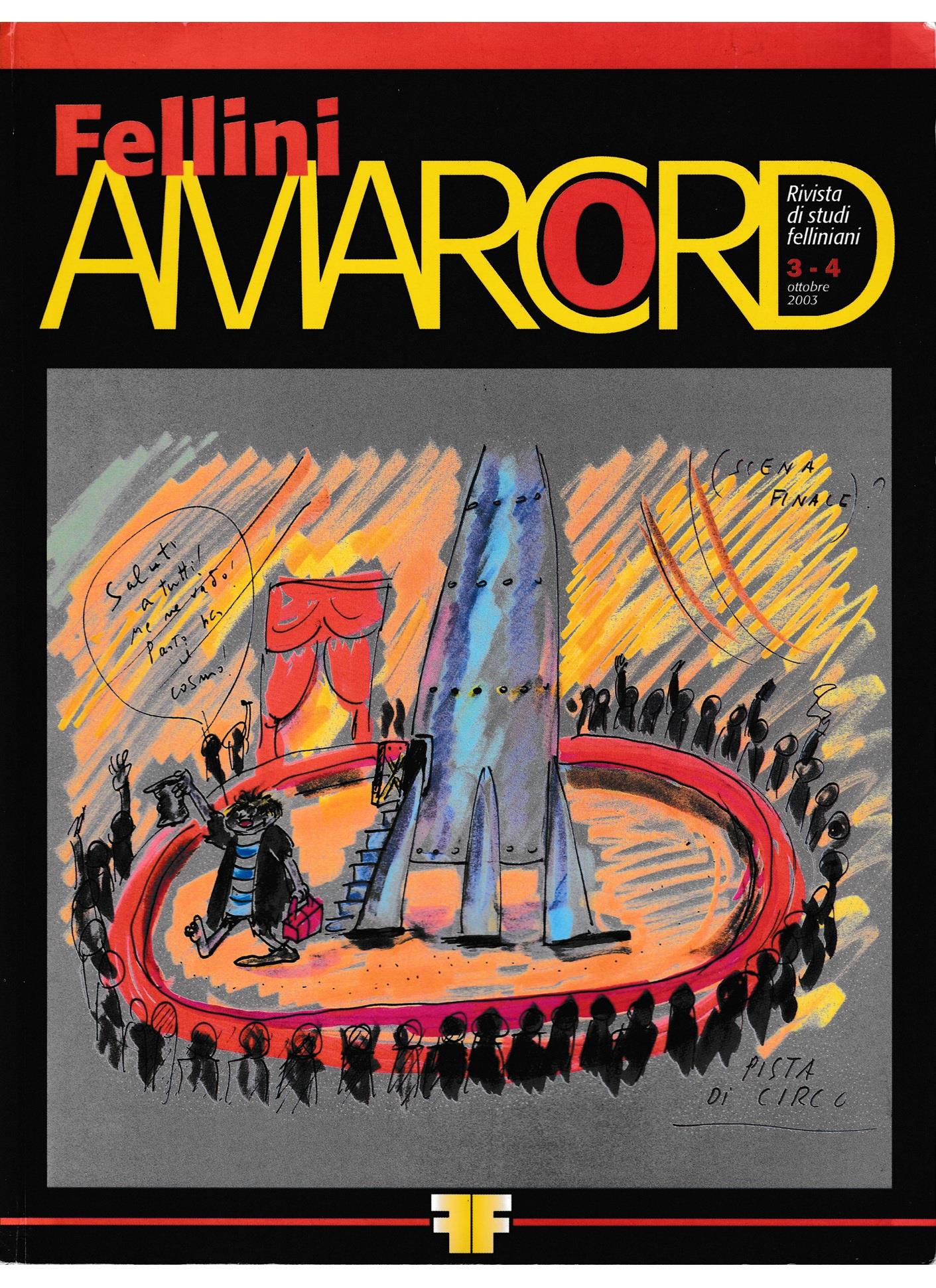 Fellini Amarcord. Ediz. italiana e inglese (2003) vol. 3-4