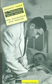 Il ministero della salute. Note introduttive alla medicina