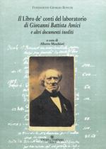 Il libro de' conti del laboratorio di Giovanni Battista Amici