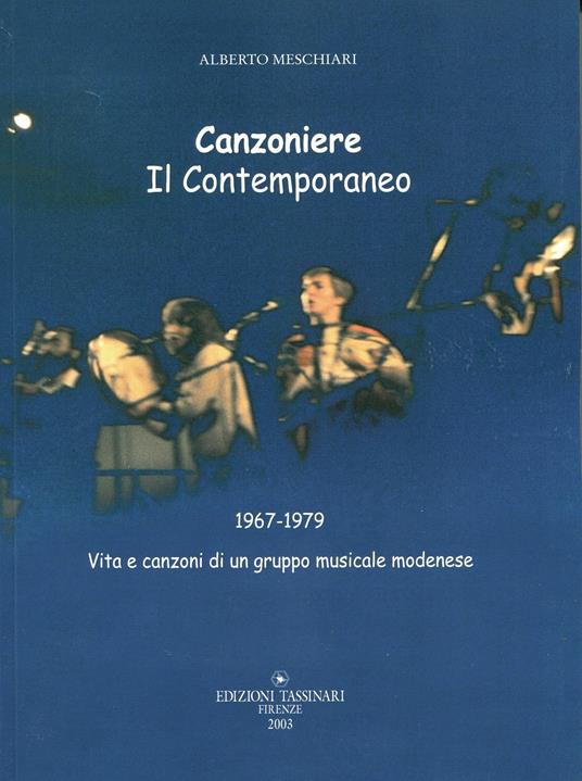Canzoniere. Il contemporaneo. Vita e canzoni di un gruppo musicale modenese (1967-1979) - Alberto Meschiari - copertina