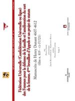 Fédération universelle (ConfédPration universelle ou ligue) des femmes pour la défense de la famille et l'amélioration du sort de la femme.. Con CD-ROM