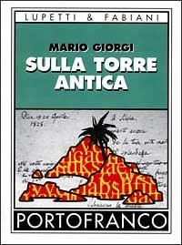 Sulla torre antica - Mario Giorgi - copertina
