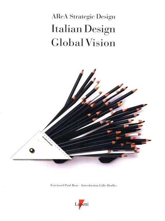Italian design global vision. Ediz. italiana e inglese - Antonio Romano - copertina